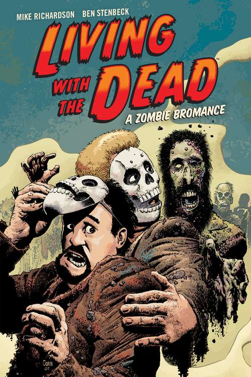 Book cover of Living with the Dead: A Zombie Bromance (Second Edition)