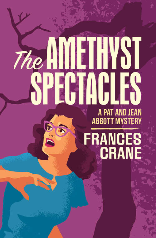 Book cover of The Amethyst Spectacles (The Pat and Jean Abbott Mysteries Series)