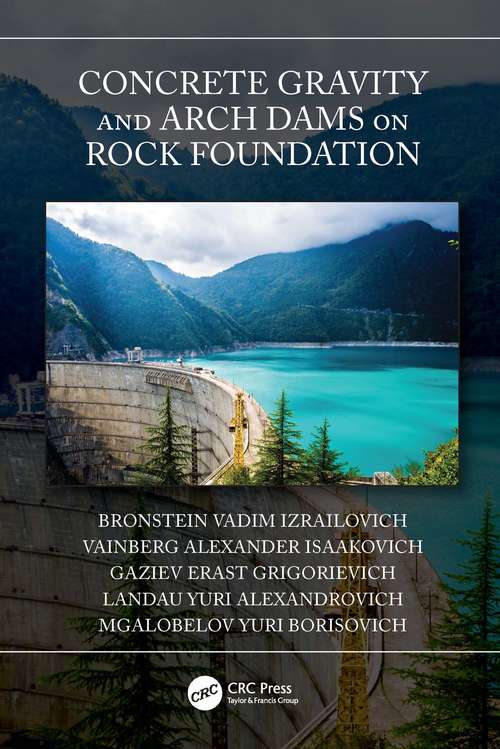 Book cover of Concrete Gravity and Arch Dams on Rock Foundation