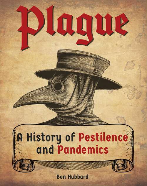 Book cover of Plague: A History of Pestilence and Pandemics