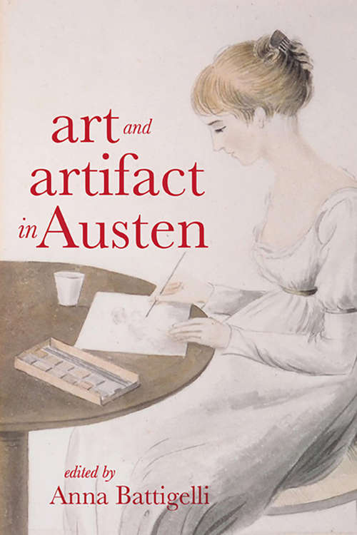 Book cover of Art and Artifact in Austen (Victorian Literature and Culture Series)