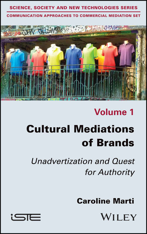 Book cover of Cultural Mediations of Brands: Unadvertization and Quest for Authority