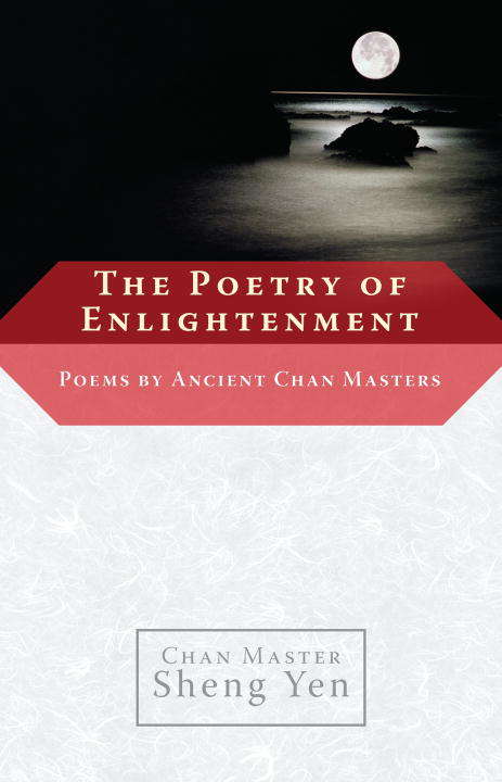 Book cover of The Poetry of Enlightenment: Poems by Ancient Chan Masters