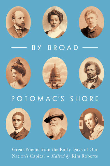 Book cover of By Broad Potomac's Shore: Great Poems from the Early Days of Our Nation's Capital