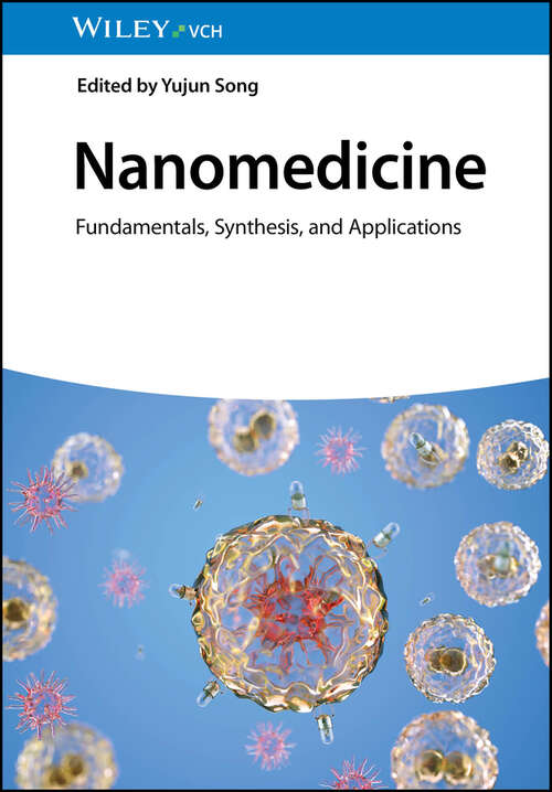 Book cover of Nanomedicine: Fundamentals, Synthesis, and Applications