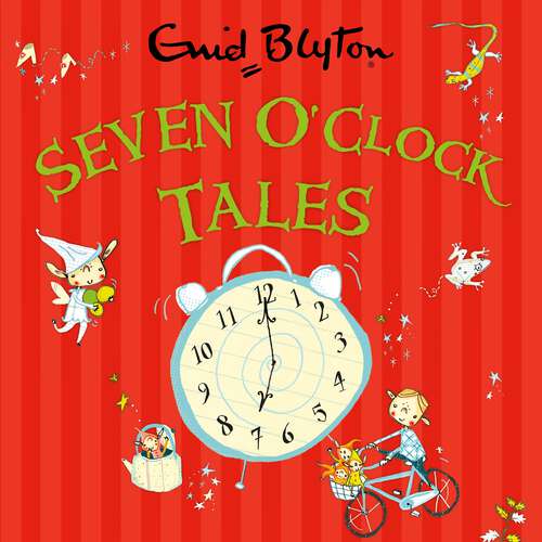 Book cover of Seven O'Clock Tales (O'Clock Tales #3)