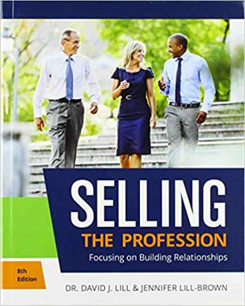 Book cover of Selling the Profession: Focus on Building Relationships