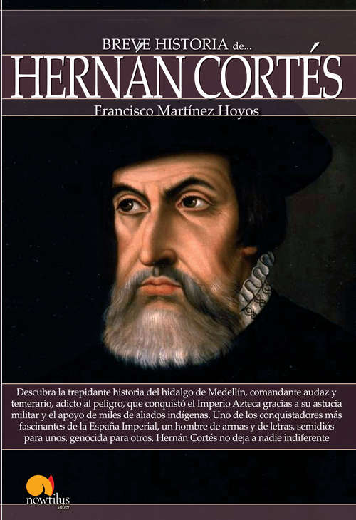 Book cover of Breve historia de Hernán Cortés (Breve Historia)