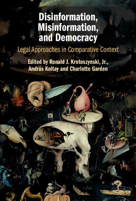 Book cover of Disinformation, Misinformation, and Democracy: Legal Approaches in Comparative Context