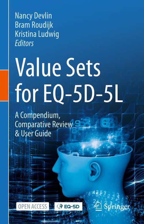 Book cover of Value Sets for EQ-5D-5L: A Compendium, Comparative Review & User Guide (1st ed. 2022)