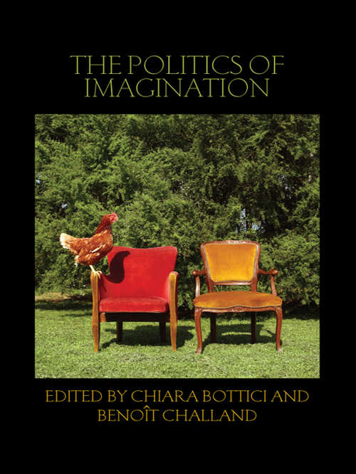 Book cover of The Politics of Imagination (Birkbeck Law Press)
