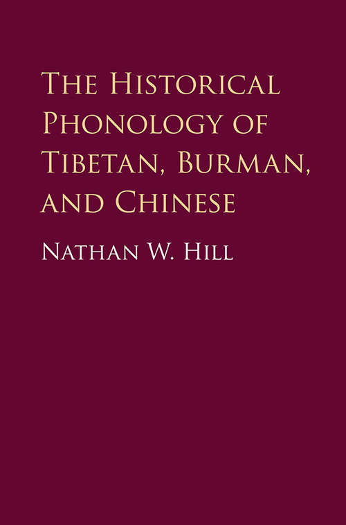 Book cover of The Historical Phonology of Tibetan, Burmese, and Chinese