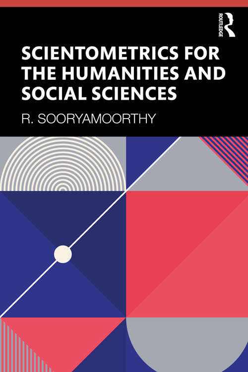 Book cover of Scientometrics for the Humanities and Social Sciences