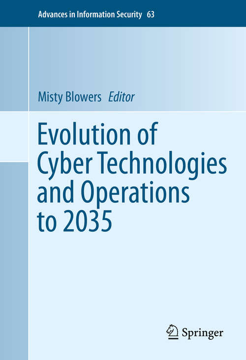 Book cover of Evolution of Cyber Technologies and Operations to 2035