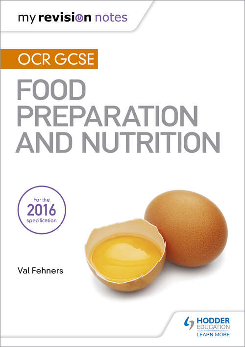 Book cover of My Revision Notes: OCR GCSE Food Preparation and Nutrition (MRN)