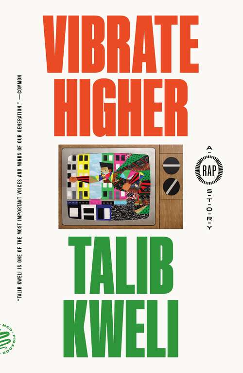 Book cover of Vibrate Higher: A Rap Story