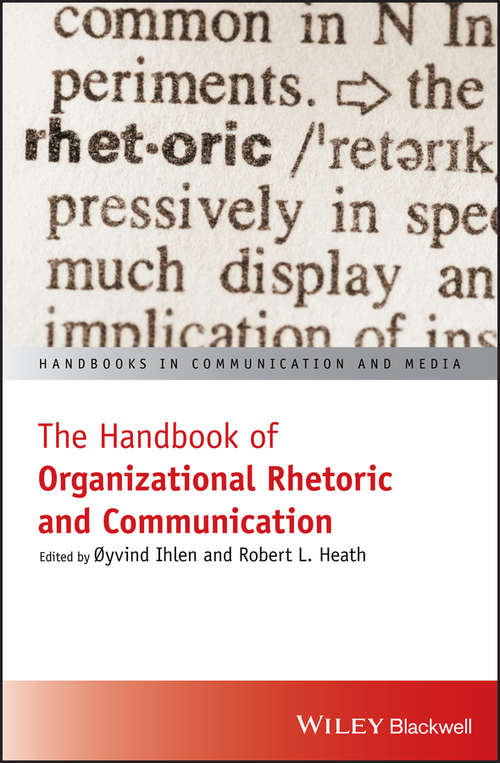 Book cover of The Handbook of Organizational Rhetoric and Communication (Handbooks in Communication and Media)