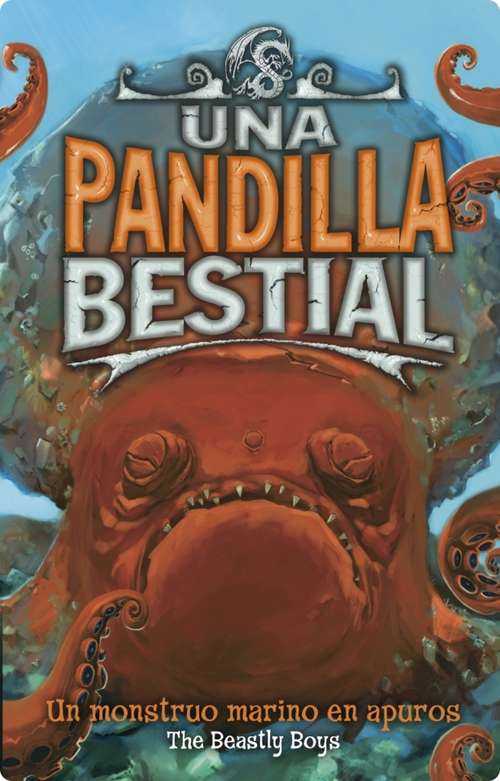 Book cover of Una pandilla bestial 2. Un monstruo en apuros