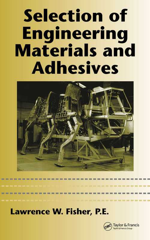 Book cover of Selection of Engineering Materials and Adhesives (1)