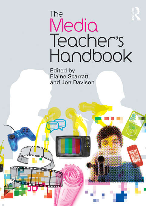 Book cover of The Media Teacher's Handbook