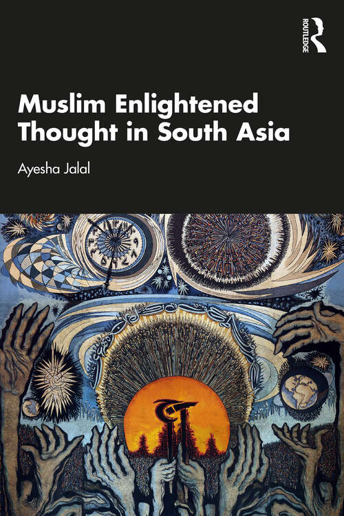 Book cover of Muslim Enlightened Thought in South Asia