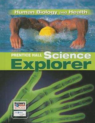 Book cover of Prentice Hall Science Explorer: Human Biology and Health