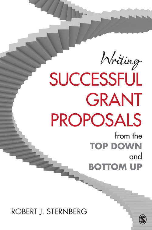 Book cover of Writing Successful Grant Proposals from the Top Down and Bottom Up