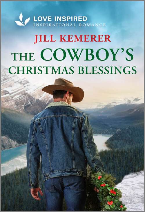 Book cover of The Cowboy's Christmas Blessings: An Inspirational Western Holiday Romance (Reissue) (Wyoming Sweethearts #3)