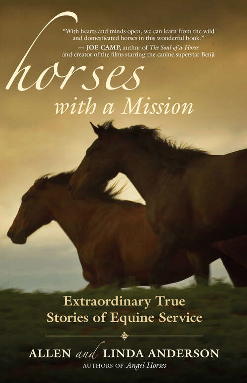 Book cover of Horses with a Mission: Extraordinary True Stories of Equine Service