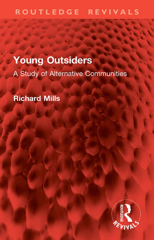 Book cover of Young Outsiders: A Study of Alternative Communities (Routledge Revivals)