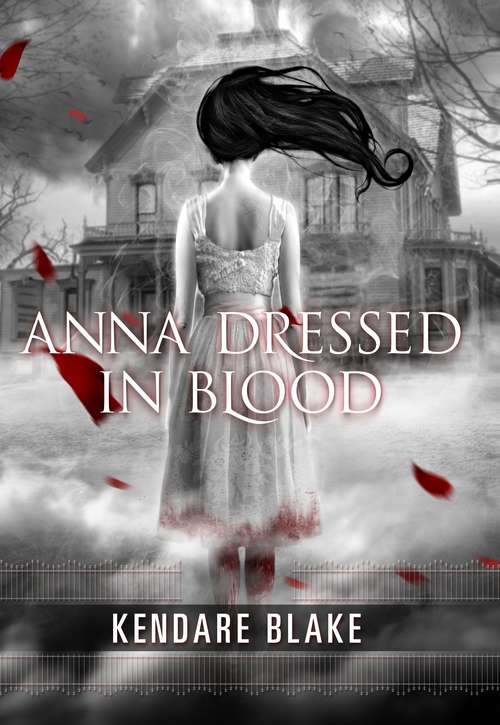 Book cover of Anna Dressed In Blood