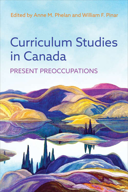Book cover of Curriculum Studies in Canada: Present Preoccupations