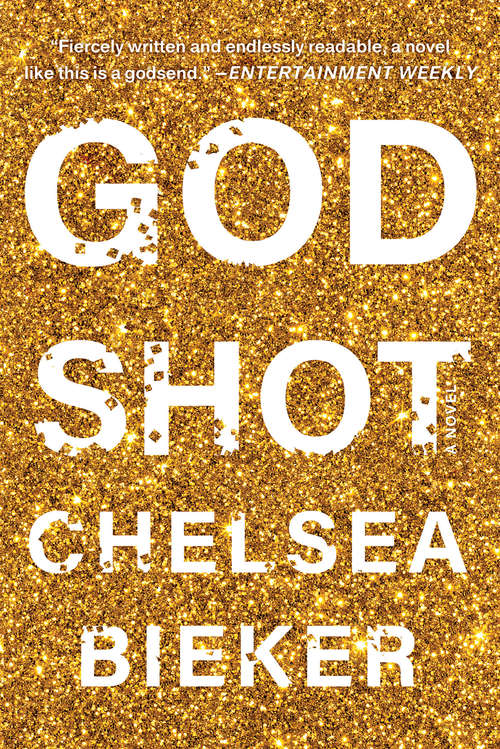 Book cover of Godshot: A Novel