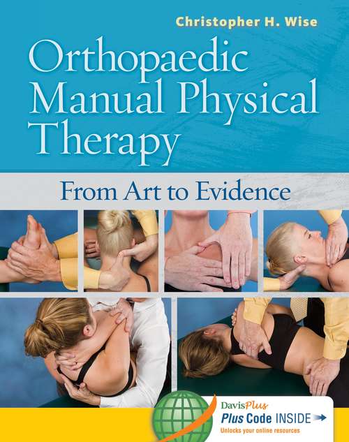 Book cover of Orthopaedic Manual Physical Therapy: From Art to Evidence