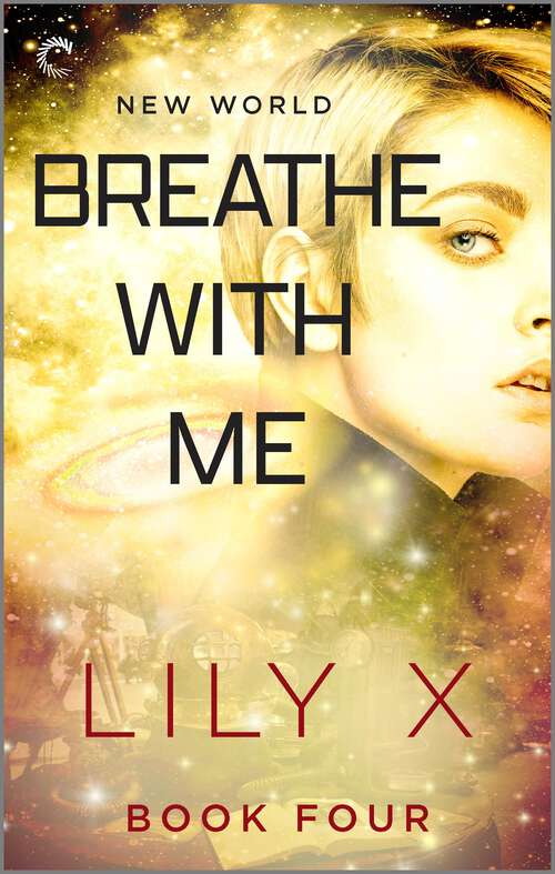 Book cover of Breathe with Me: A Spicy Time Travel Romance (New World #4)