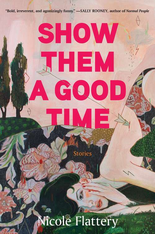 Book cover of Show Them A Good Time