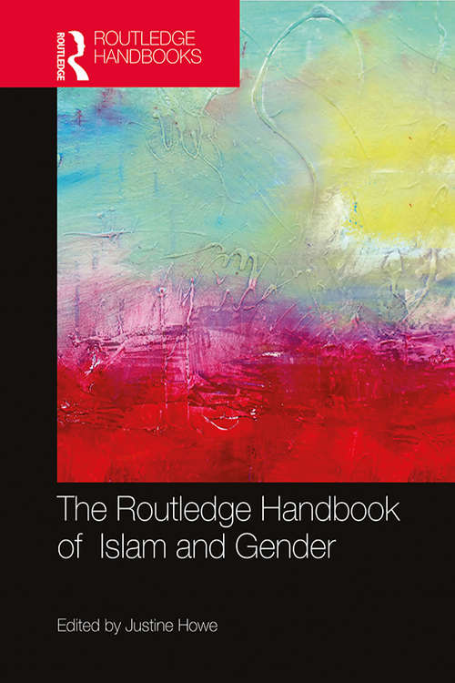 Book cover of The Routledge Handbook of Islam and Gender (Routledge Handbooks in Religion)