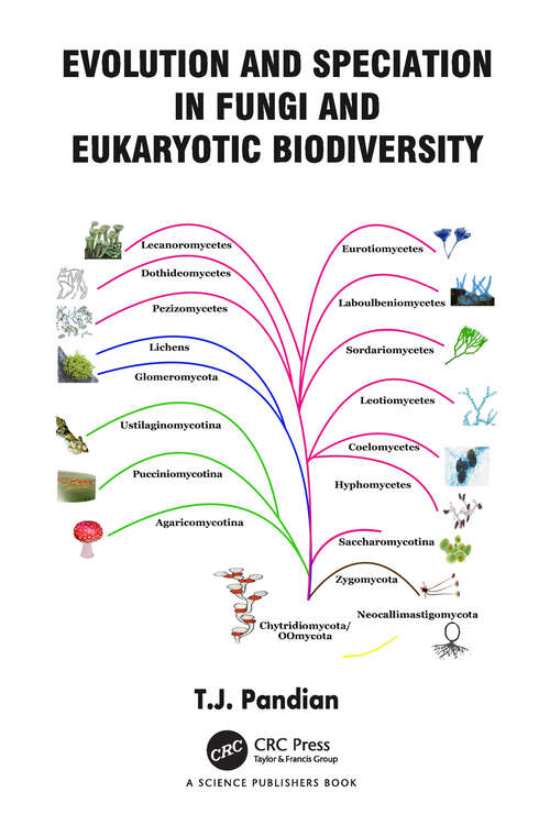 Book cover of Evolution and Speciation in Fungi and Eukaryotic Biodiversity