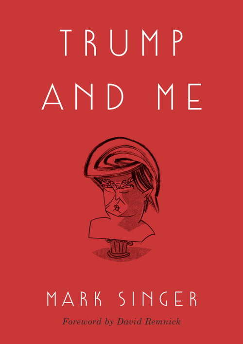 Book cover of Trump and Me