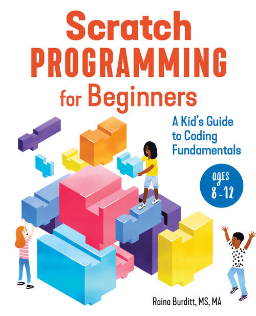 Book cover of Scratch Programming for Beginners: A Kid's Guide to Coding Fundamentals