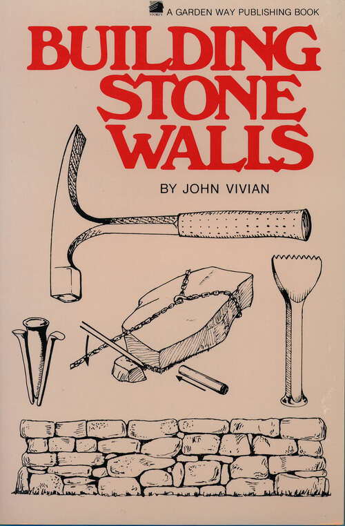 Book cover of Building Stone Walls: Storey's Country Wisdom Bulletin A-217