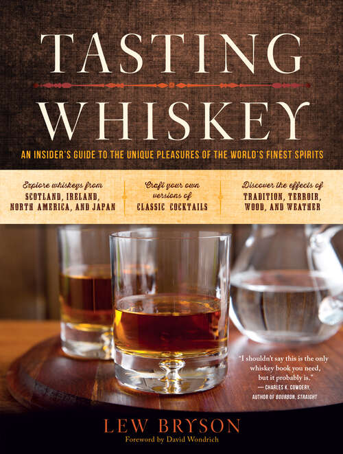 Book cover of Tasting Whiskey: An Insider's Guide to the Unique Pleasures of the World's Finest Spirits