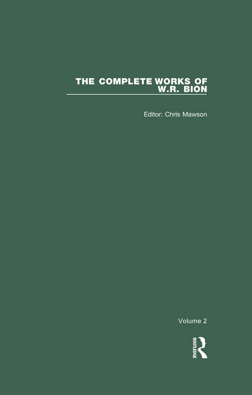 Book cover of The Complete Works of W.R. Bion: Volume 2 (The\complete Works Of W. R. Bion Ser.)