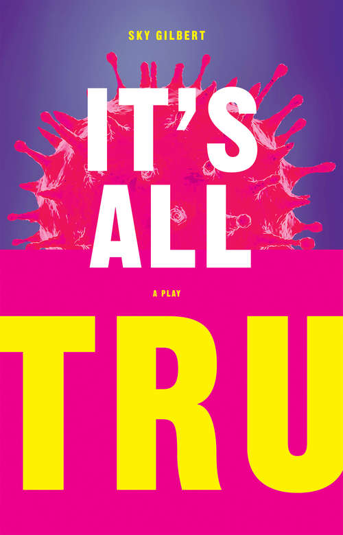 Book cover of It's All Tru