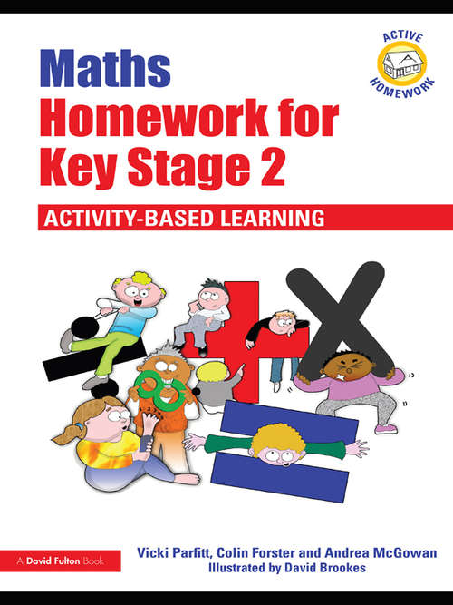 Book cover of Maths Homework for Key Stage 2: Activity-Based Learning (Active Homework)