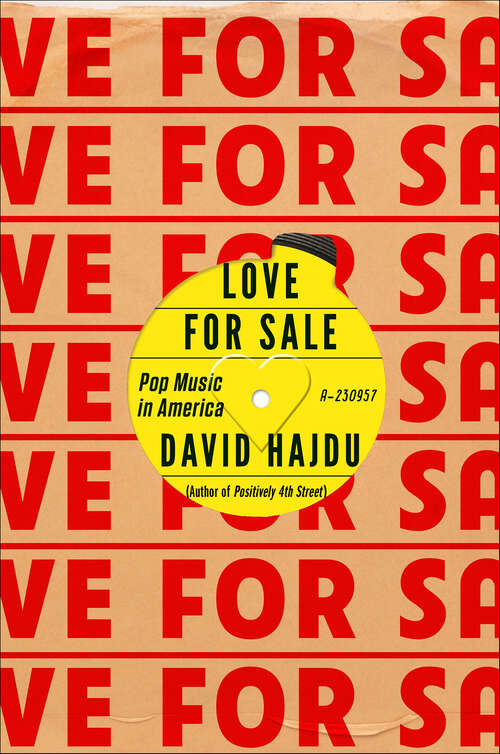 Book cover of Love for Sale: Pop Music in America