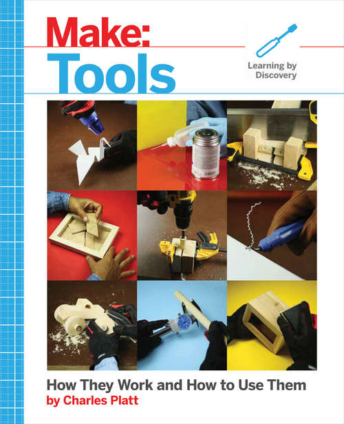 Book cover of Make: How They Work and How to Use Them