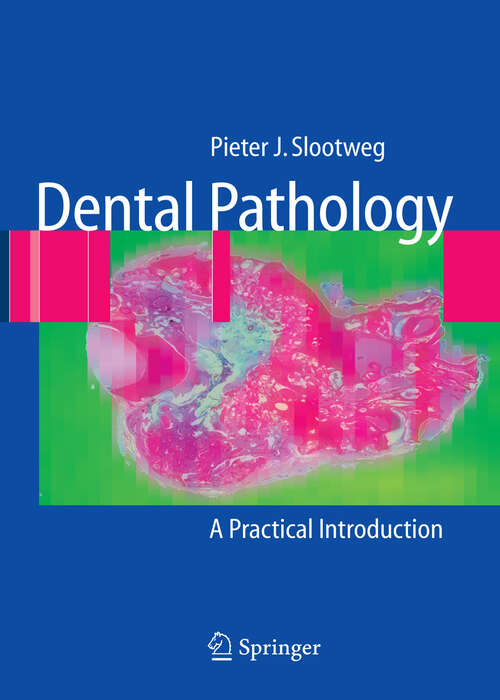 Book cover of Dental Pathology: A Practical Introduction (2007)