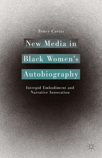 Book cover of New Media in Black Women's Autobiography