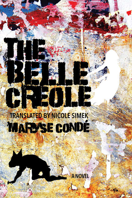 Book cover of The Belle Créole (CARAF Books: Caribbean and African Literature Translated from French)